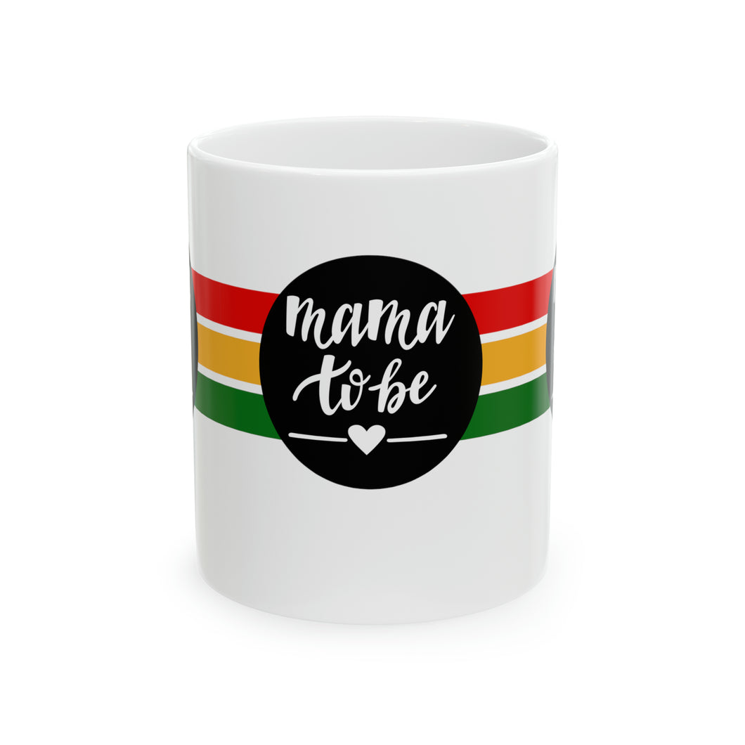 Mama to Be 11oz White Ceramic Beverage Mug Decorative Art
