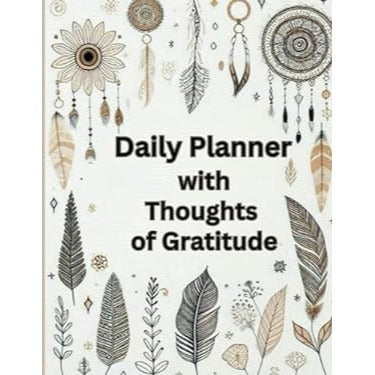 Daily Planner with Thoughts of Gratitude, 90 Days, For Men and Women 8.5 x 11