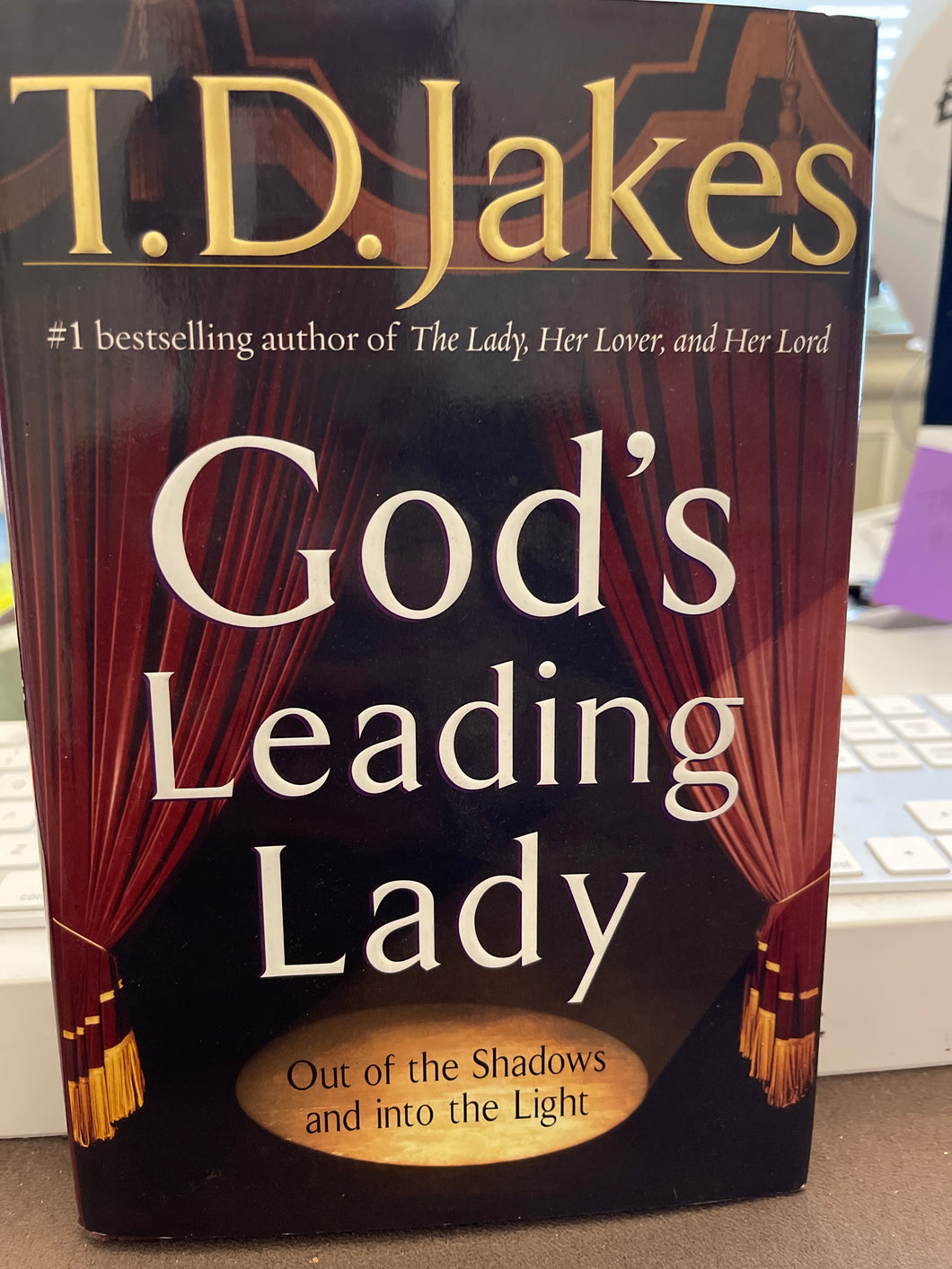 God's Leading Lady Hardcover – June 10, 2002 (Pre-Owned) T.D. Jakes