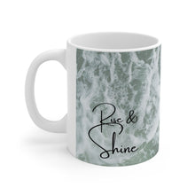 Load image into Gallery viewer, Rise and Shine #32 Ceramic 11oz Decorative Coffee Mug
