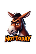 Load image into Gallery viewer, Angry Stubborn Mule Animal Not Today 3&quot; Vinyls Stickers Sheet for Laptops, Water bottles, Journals
