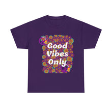 Load image into Gallery viewer, Good Vibes Only Flower Power Unisex 100% Cotton Short Sleeve T-shirt
