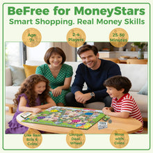 Load image into Gallery viewer, BeFree for MoneyStars – Kids Board Game Age 7+ | Fun Play Money Shopping Game with Bills &amp; Coins and Store Deals | Make Smart Choices, Pay, Get Change &amp; Win by Saving | Educational Strategy Game
