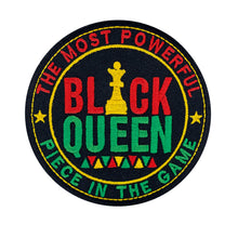 Load image into Gallery viewer, Generic Black Queen The Most Powerful Piece in The Game Embroidered Patch Iron On. Size: 3.5 x 3.5 inches.
