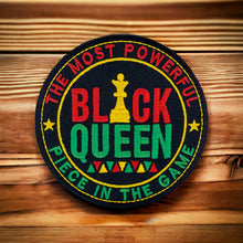 Load image into Gallery viewer, Generic Black Queen The Most Powerful Piece in The Game Embroidered Patch Iron On. Size: 3.5 x 3.5 inches.
