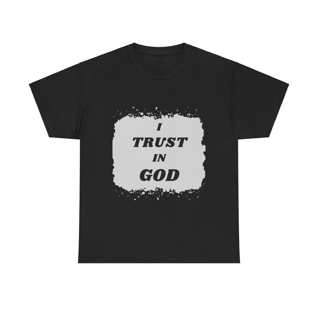 Trust in God Tee Unisex Design Message Bubble