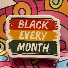 Load image into Gallery viewer, Afrocentric Stickers - Black Every Month Black History 2.0&quot; x 1.6&quot; Die Cut
