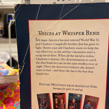 Load image into Gallery viewer, Voices At Whisper Bend American Girl History Series (Pre Owned)
