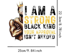 Load image into Gallery viewer, I am A Strong Black King Design Trendy Iron-on Heat Transfer
