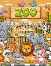 Load image into Gallery viewer, The Ultimate Children's Zoo Animal Coloring Book
