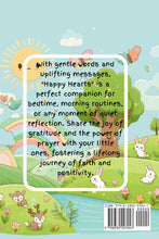 Load image into Gallery viewer, Happy Hearts: Gratitude and Prayers for Young Souls Book #2 of 3

