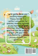 Load image into Gallery viewer, Happy Hearts: Gratitude and Prayers for Young Souls Book #3 of 3

