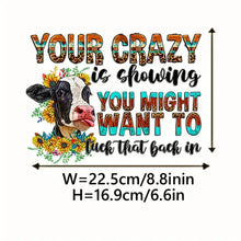 Load image into Gallery viewer, Cow Your Crazy is Showing Check it Design Trendy Iron-on Heat Transfer
