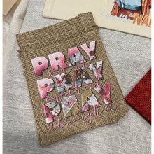 Load image into Gallery viewer, Pray over it Burlap Drawstring Bags for Gifts, Motivational, Prayer Bags
