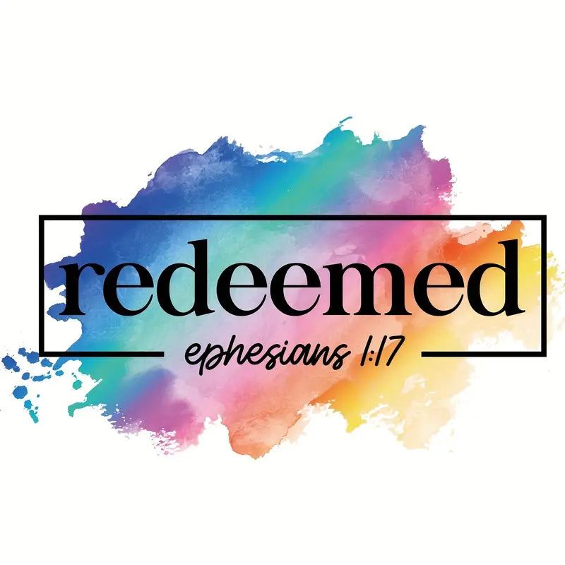 Redeemed Ephesians 1:17 Design Trendy Iron-on Heat Transfer