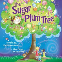 Load image into Gallery viewer, The Sugar Plum Tree Book Hardcover By Katherine James
