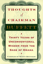 Load image into Gallery viewer, Thoughts Of Chairman Buffett: Thirty Years Of Unconventional Wisdom (Pre-owned)
