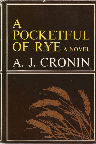 A Pocketful Of Rye Hardcover By A J Cronin Book Club Edition (Pre Owned)