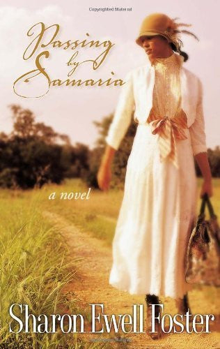 Passing By Samaria By Foster Sharon Ewell (Pre Owned)