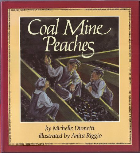 Coal Mine Peaches By Dionetti Michelle Riggio Anita (Pre-Owned)