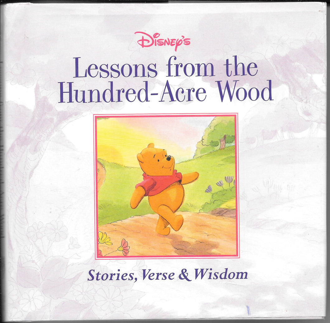 Disneys Lessons From The Hundred Acre Wood Hardcover (Pre-Owned)