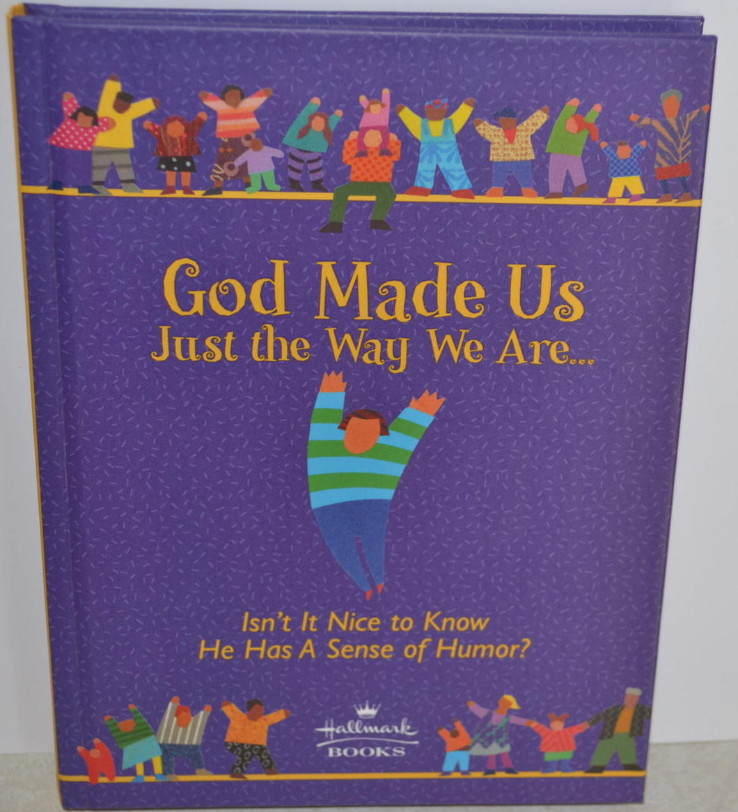 God Made Me Just The Way We Areby Hallmark Books (pre-owned)
