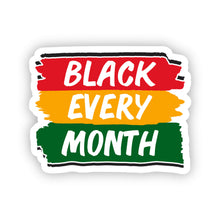 Load image into Gallery viewer, Waterproof Afrocentric Stickers - Black Every Month 2.0&quot; x 1.6&quot; Die Cut
