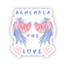 Load image into Gallery viewer, Waterproof RTL Motivational Stickers - Remember Love Angel Wings 1.9&quot; x 2.0&quot; Die Cut
