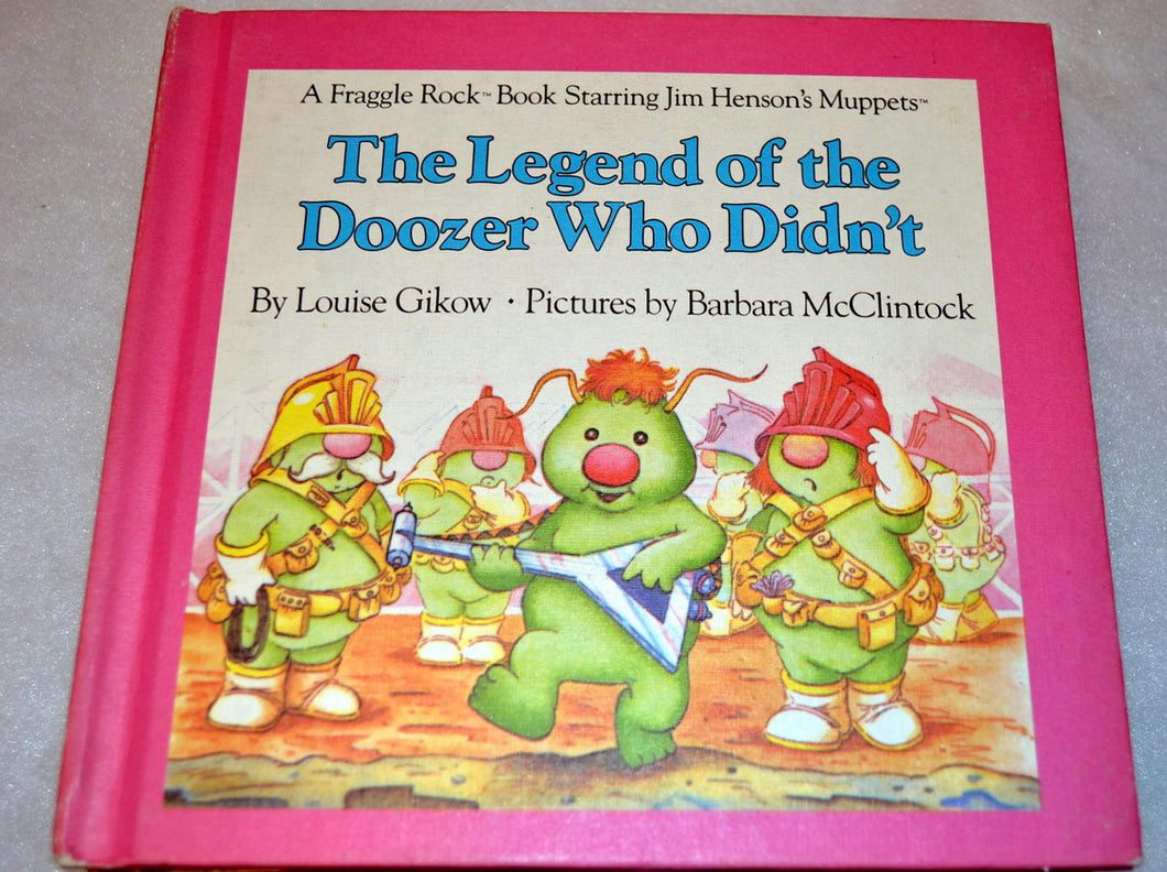 The Legend Of The Doozer Who Didnt Fraggle Rock Muppets By Gikow (Pre Owned)
