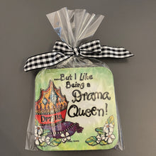 Load image into Gallery viewer, Coaster - But I Like Being a Drama Queen by Suzy Toronto
