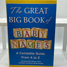 Load image into Gallery viewer, The Great Big Book of Baby Names A Complete Guide A to Z Paperback  (Pre-owned)
