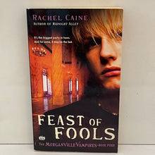 Load image into Gallery viewer, Morganville Vampires: Feast Of Fools Book 4 Paperback By Rachel Cain (Pre Owned)
