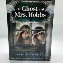 Load image into Gallery viewer, The Ghost And Mrs Hobbs Paperback By Defelice Cynthia (Pre Owned)
