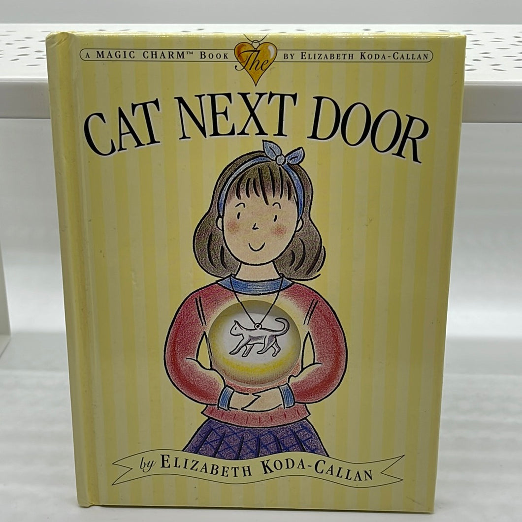 The Cat Next Door Magic Charm Book By Koda Callan Elizabeth (Pre Owned)