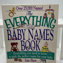 Load image into Gallery viewer, The Everything Baby Names Book  Paperback  (Pre-owned) Lisa Shaw
