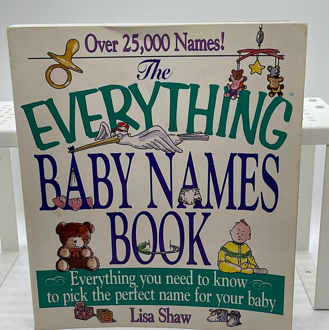 The Everything Baby Names Book  Paperback  (Pre-owned) Lisa Shaw