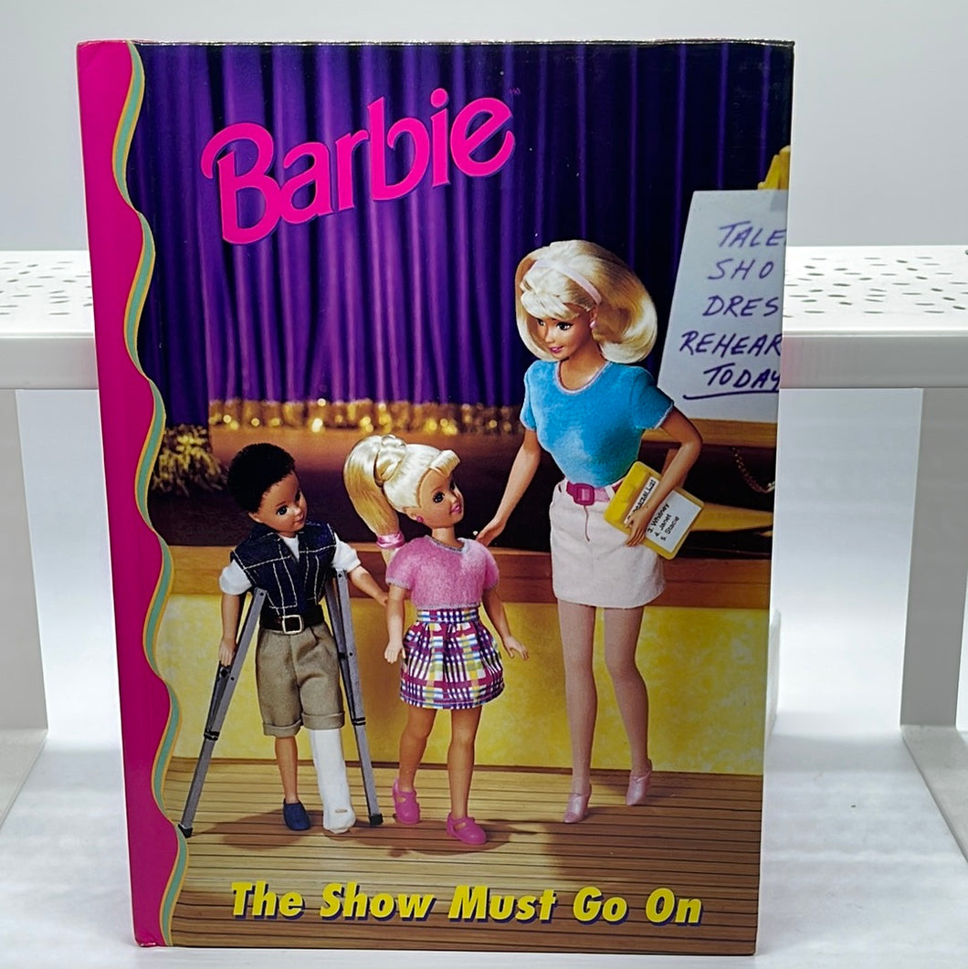 1998 Barbie The Show Must Go On Grolier Barbie Book Club Book Hardcover (Pre-Owned)