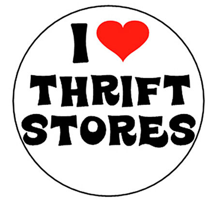 Retro Flashback - I love Thrift Stores Pin Button (1 inch)