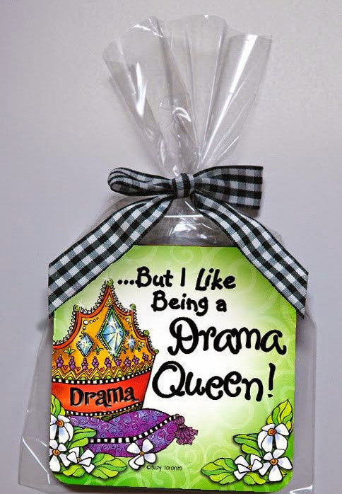Coaster - But I Like Being a Drama Queen by Suzy Toronto