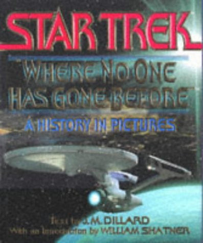 Star Trek Where No One Has Gone Before by J. M. Dillard (1994, Hardcover) (Pre-owned)
